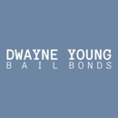 Dwayne Young Bail Bonds - Bail Bonds