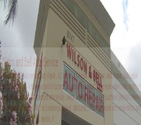 Wilson & Bell Auto Service - Rancho Cucamonga, CA