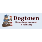 Dogtown Home Improvement &Painting