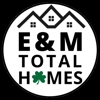 E&M Total Homes gallery