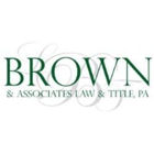 Brown & Associates Law & Title, P.A.