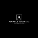 Advance Planning, A Law Corporation - Wills, Trusts & Estate Planning Attorneys
