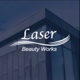 Laser Beauty Works