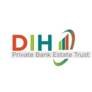 Dih Private Bank Estate & Trust - Commercial & Savings Banks
