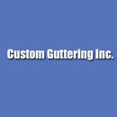 Custom Guttering Inc - Gutters & Downspouts