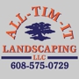 All-Tim-It Landscaping, L.L.C.