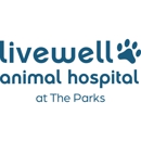 Livewell Animal Hospital at The Parks - Veterinary Clinics & Hospitals