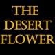 The Desert Flower