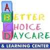 A Better Choice Daycare & Learning Center gallery