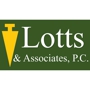 Lotts & Associates, P.C.