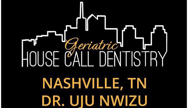 Geriatric House Call Dentistry of Nashville