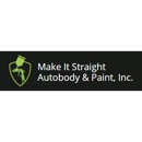 Make It Straight Autobody & Paint, Inc. - Automobile Body Repairing & Painting