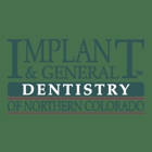 Implant & General Dentistry of Northern Colorado