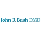 John R Bush DMD