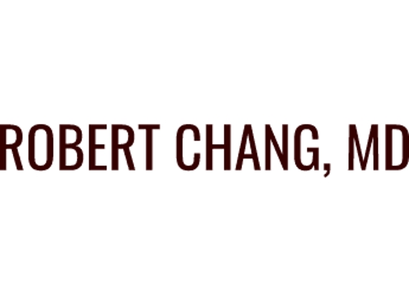 Robert Chang, MD - Palo Alto, CA