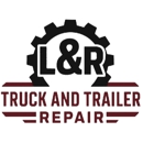 L&R Truck & Trailer Repair