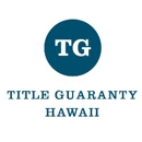 Title Guaranty Hilo - Escrow Service