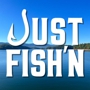 Just Fish'n