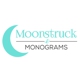 Moonstruck & Monograms