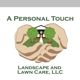 A Personal Touch Landscape and Lawn Care