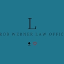 L Rob Werner Law Offices - Personal Injury Law Attorneys