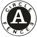 Circle A Fence Supply Inc - Fence Materials