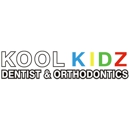 Kool Kidz Dentist and Orthodontics - Pediatric Dentistry