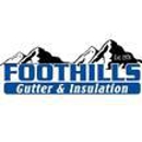 Foothills Gutter & Insulation - Insulation Contractors