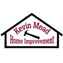 Kevin Mead Home Improvements - General Contractors