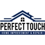 Perfect Touch Home Improvement & Handyman Services