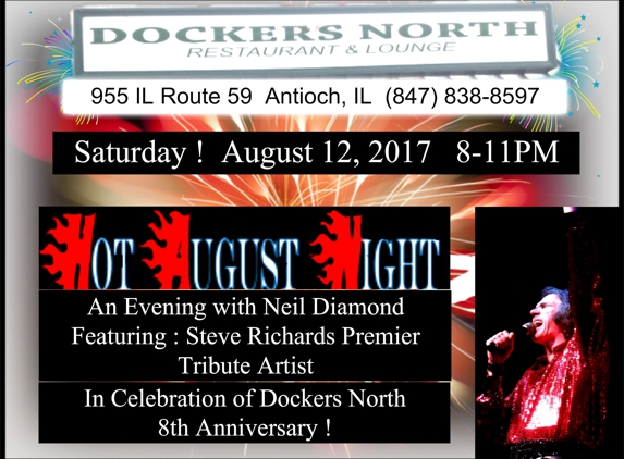 Dockers North - Antioch, IL. An Evening with Neil Diamond featuring Steve Richards Premier Tribute Artist in Celebration of Dockers North 8th Anniversary !