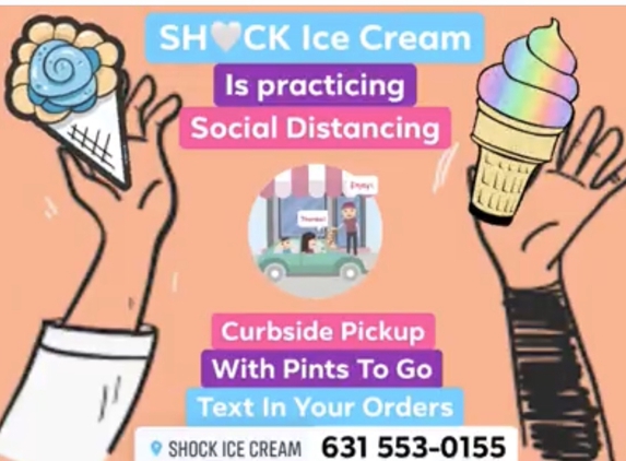Shock Ice Cream & Dessert Cafe - Westhampton Beach, NY. Stay Safe Stay Home and Eat Ice Cream