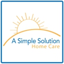 A Simple Solution - Home Care Inc. - Home Health Services