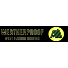 WeatherProof West Florida Roofing