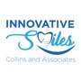 Innovative Smiles: Collins and Associates, DDS, PA