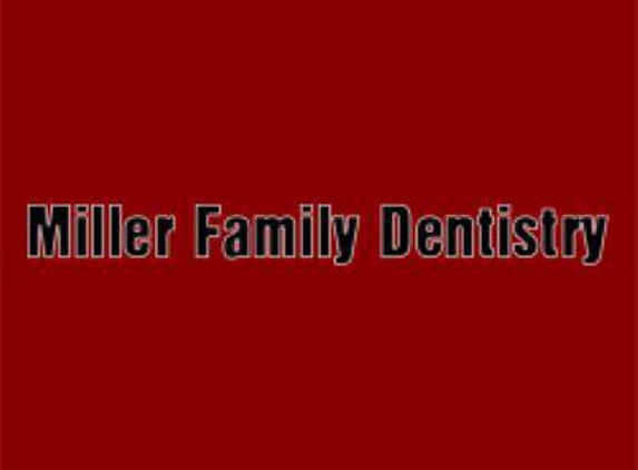 Miller Family Dentistry - Wilkes Barre, PA