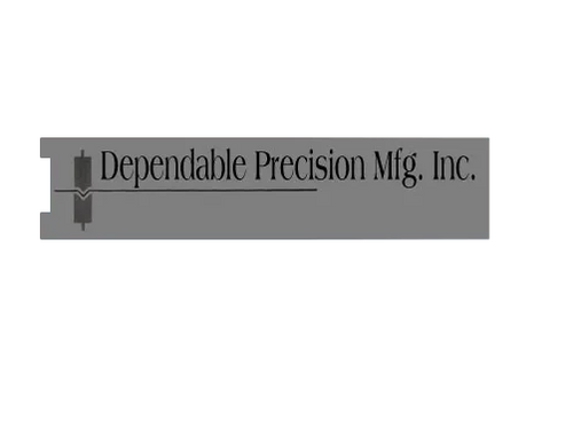 Dependable Precision Mfg. Inc. - Lodi, CA