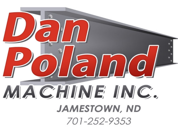 Dan Poland Machine Inc - Jamestown, ND