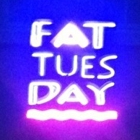 Fat Tuesday