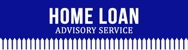 Home Loan Advisory Service