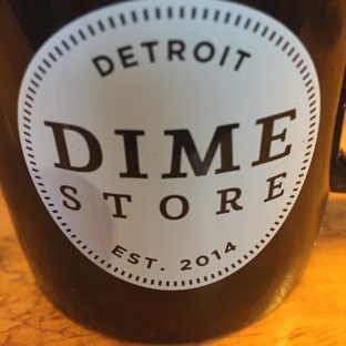 Dime Store - Detroit, MI