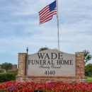 Wade Funeral Home & Crematory - Funeral Directors