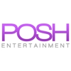 Posh Entertainment gallery