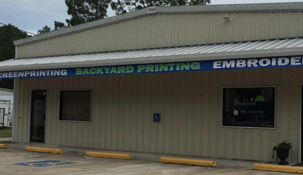 Backyard Printing - Mandeville, LA