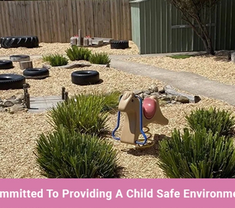 Highton Child Care & Development Centre Pty Ltd - Belmont, VIC. Committed To Providing A Child Safe Environment
