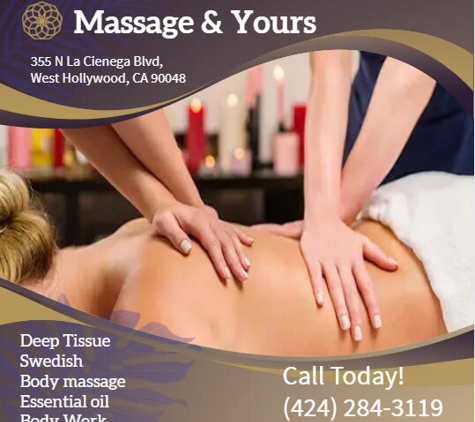 Massage & Yours - West Hollywood, CA