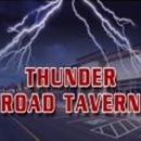 Thunder Road Tavern - Taverns