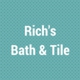 Rich's Bath & Tile