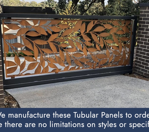 Fencing By Metro - Campbellfield, VIC. We manufacture these Tubular Panels to order, therefore there are no limitations on styles or specifications.