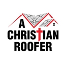 A Christian Roofer - Roofing Contractors